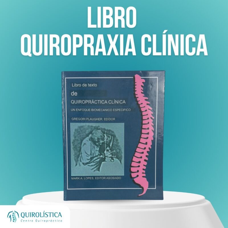 Libro Quiropraxia Clínica – Plaugher | Biomecánica