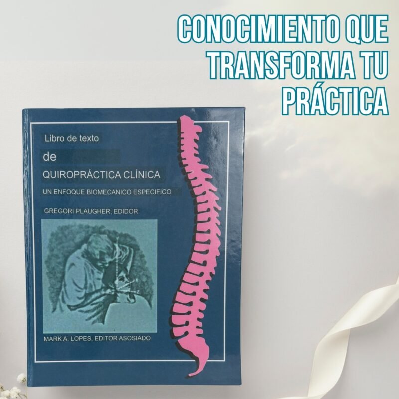 Libro Quiropraxia Clínica – Plaugher | Biomecánica